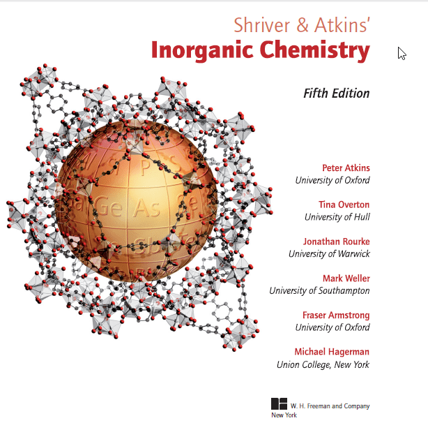 الكتاب الشامل بالألوان فى الكيمياء الغير عضوية " Inorganic Chemistry – Fifth Edition "  للمؤلفين الستة